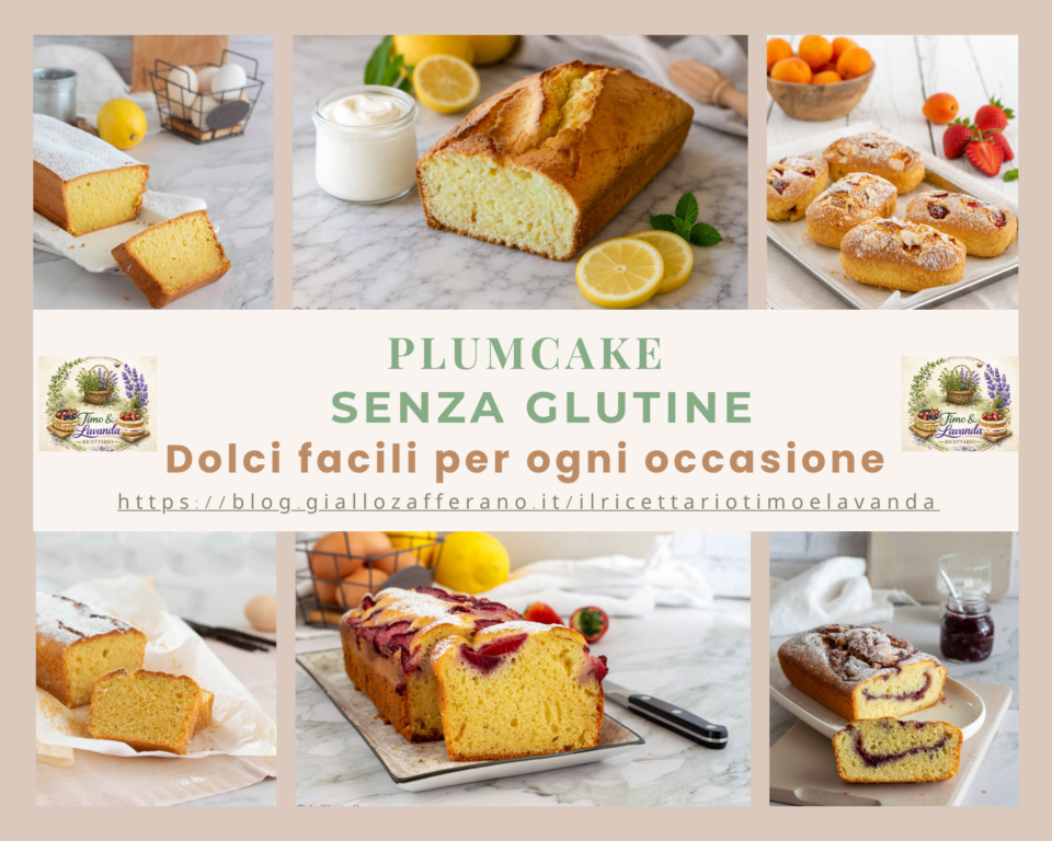 Raccolta di plumcake senza glutine, ricette facili e golose
