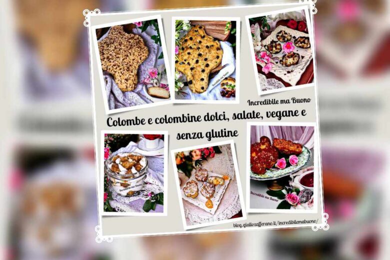 Colombe e colombine dolci, salate, vegane e senza glutine