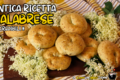 Taralli ai Fiori di Sambuco: l’Antica Ricetta Calabrese di Maggio