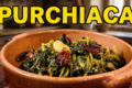 Come Cucinare la Portulaca (PURCHIACA): 2 Ricette e Contorni della Tradizione Calabrese
