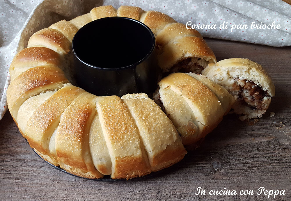 Corona di pan brioche - Una Famiglia in Cucina