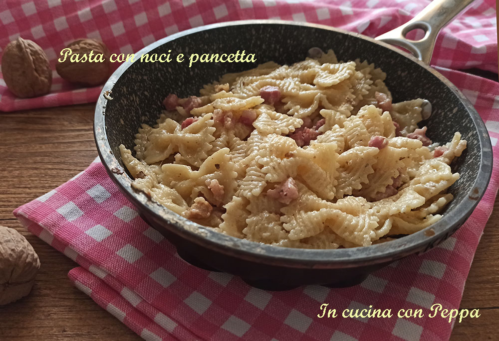 Pasta noci e pancetta affumicata veloce e saporita In cucina con Peppa