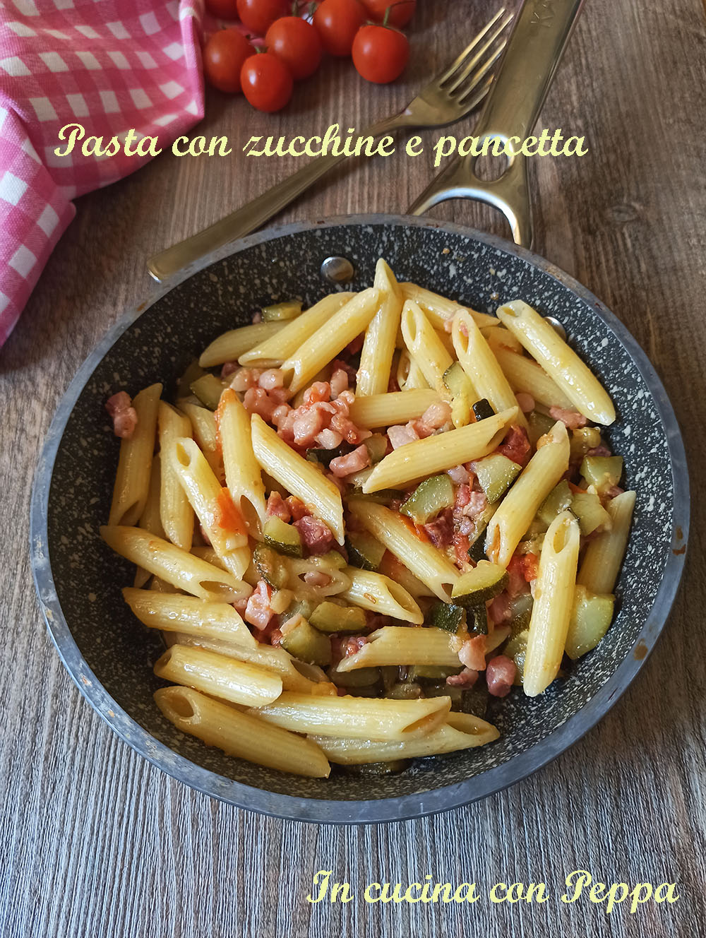 Pasta con zucchine e pancetta - ricetta saporita - In cucina con Peppa