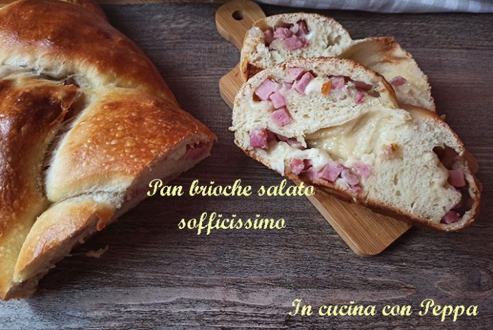 Pan Brioche Salato Bimby Sofficissimo In Cucina Con Peppa