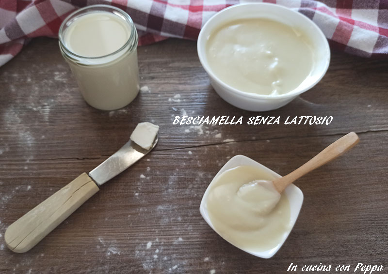 besciamella senza lattosio