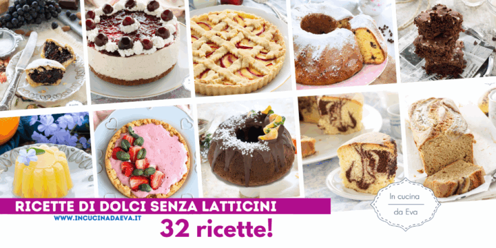 Ricette di dolci senza latticini