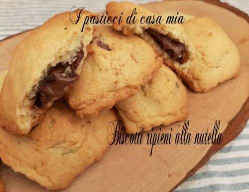 Biscotti ripieni alla nutella