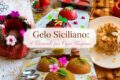 GELO SICILIANO: 4 VARIANTI FRESCHE, LEGGERE E GOLOSE