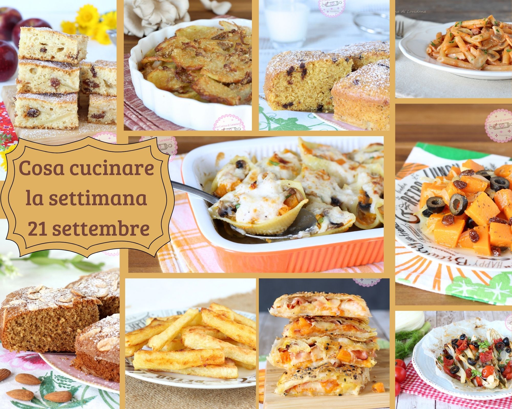 cosa cucinare la settimana 21 settembre