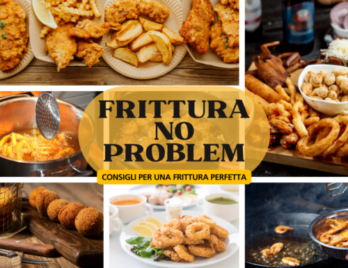 Come fare una frittura perfetta