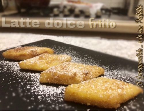 LATTE  DOLCE  FRITTO