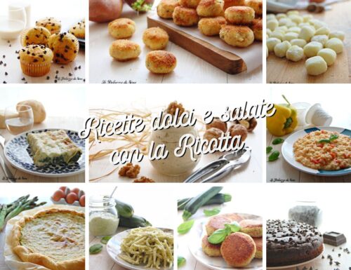 RICETTE DOLCI E SALATE CON LA RICOTTA