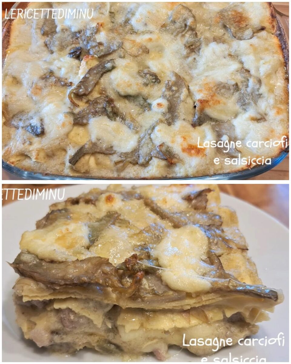 Lasagne carciofi e salsiccia