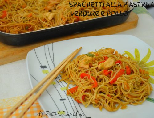 Spaghetti alla Piastra con Verdure e Pollo
