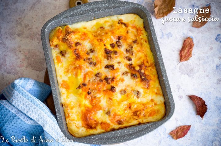 Lasagne zucca e salsiccia