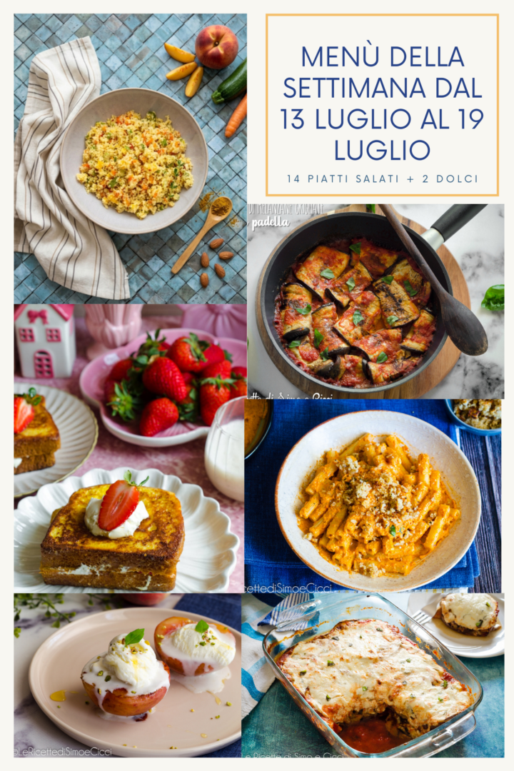 Menù della settimana dal 13 al 19 luglio