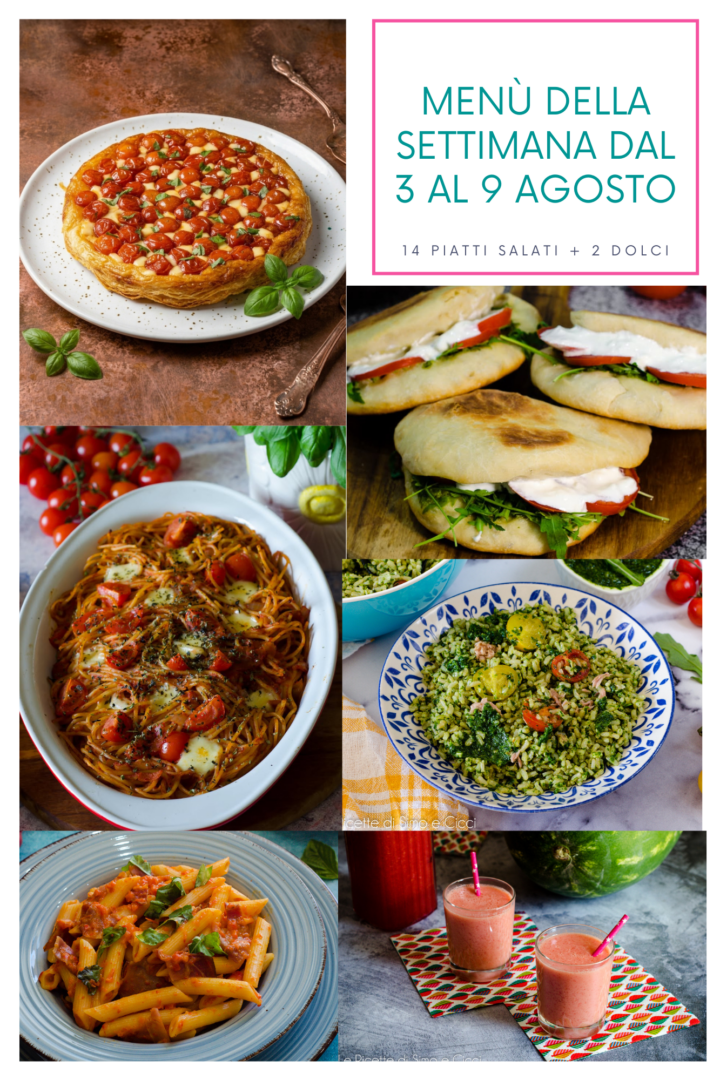 Menù settimanale dal 3 al 9 agosto: cosa cucinare ogni giorno con ricette estive facili e gustose
