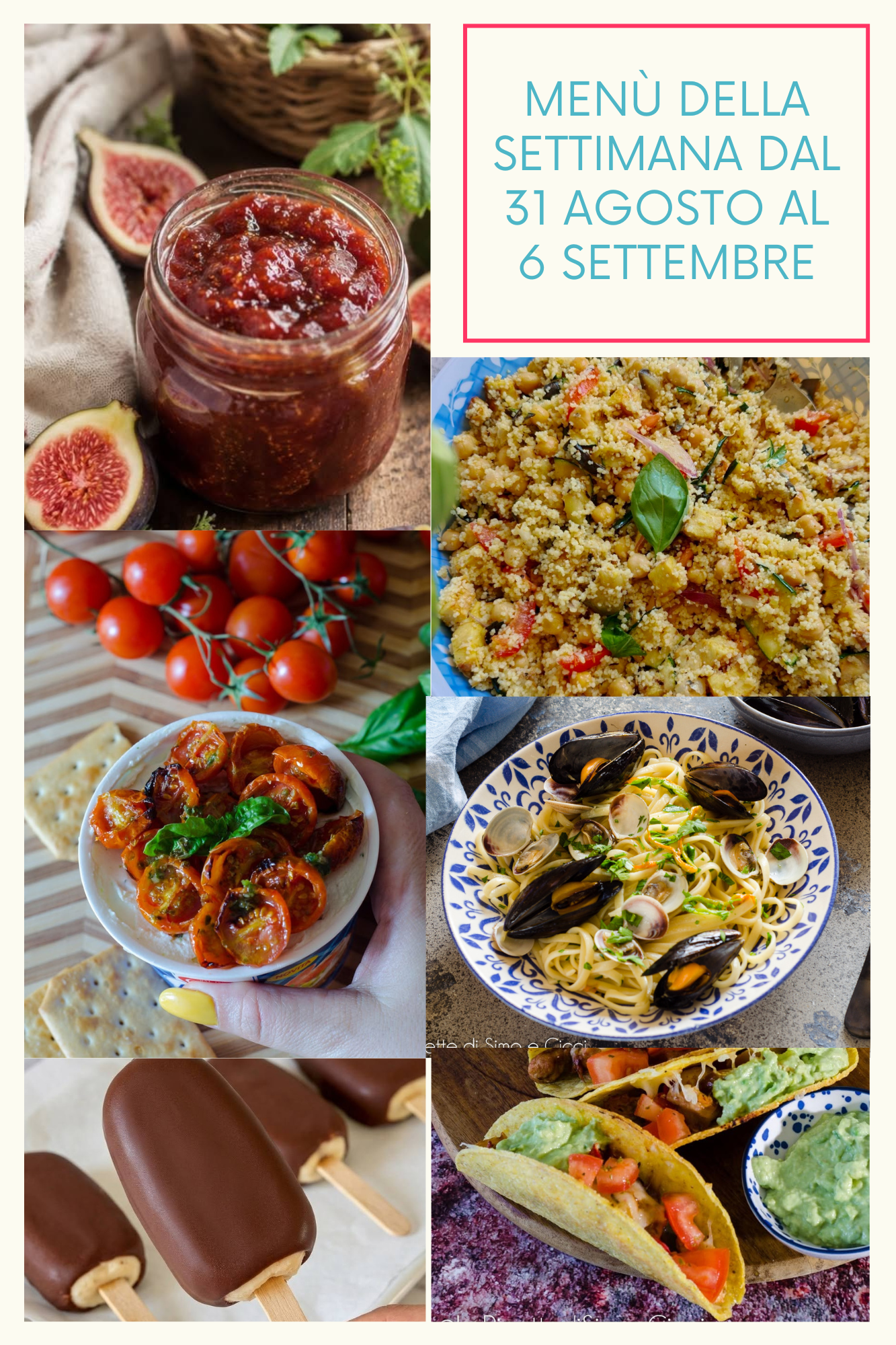 Menù settimanale dal 31 agosto al 6 settembre: ricette facili e gustose tra estate e primi sapori d'autunno