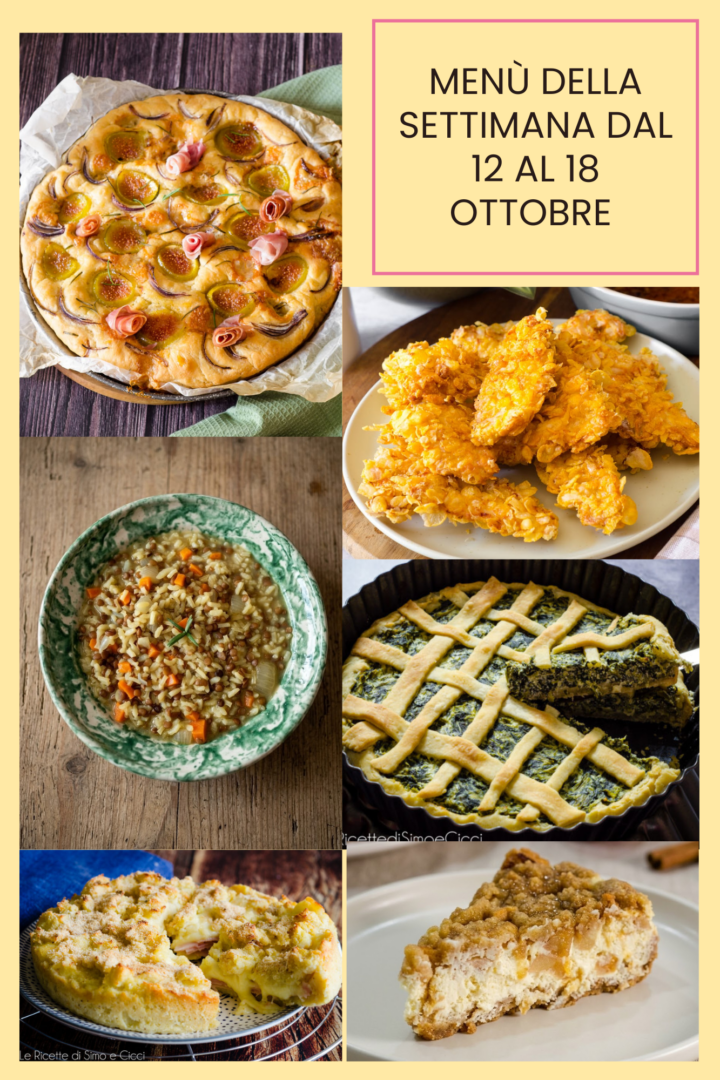 Menù settimanale dal 12 al 18 ottobre: ricette facili e gustose