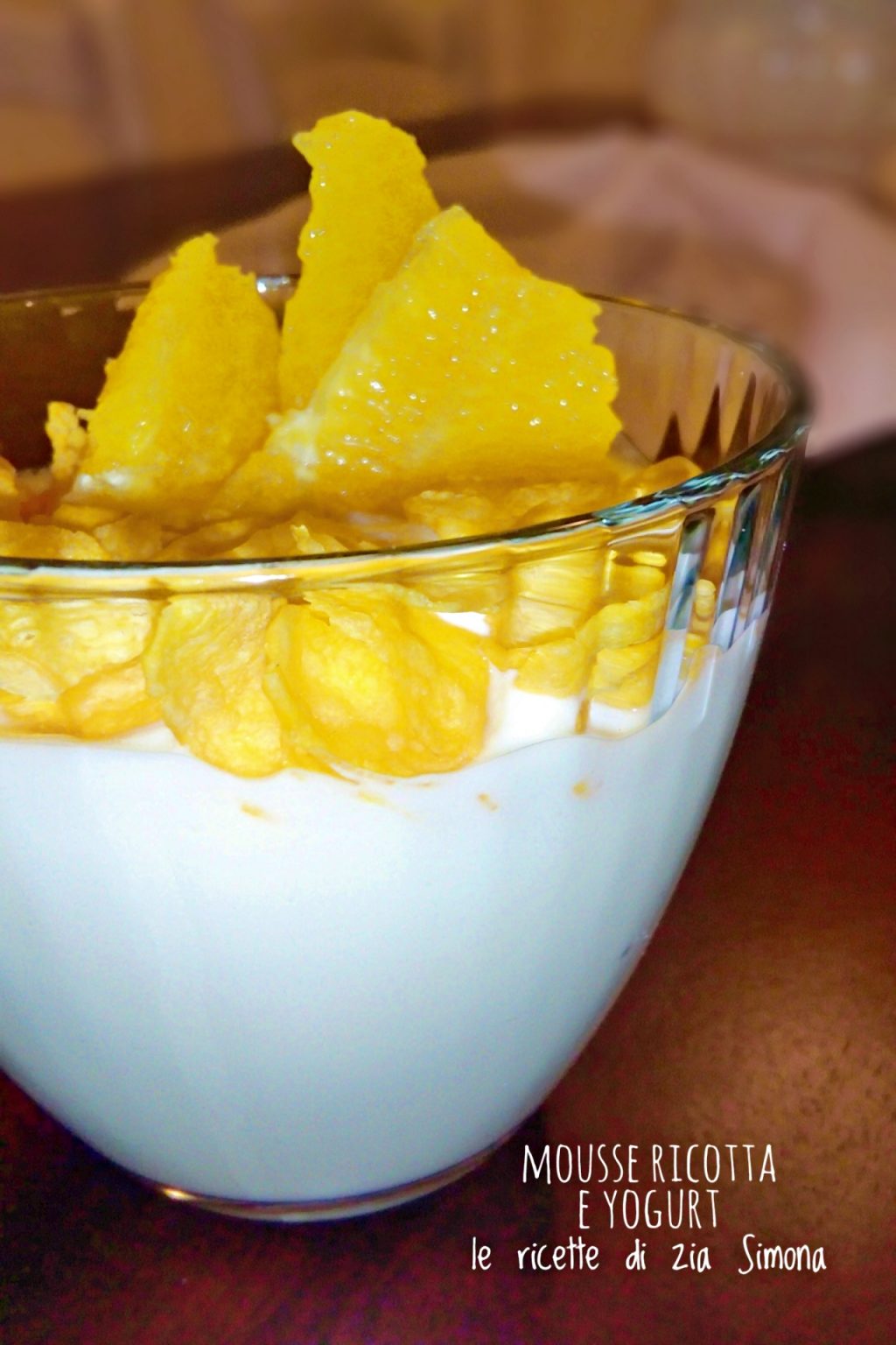 Mousse ricotta e yogurt LE RICETTE DI ZIA SIMONA