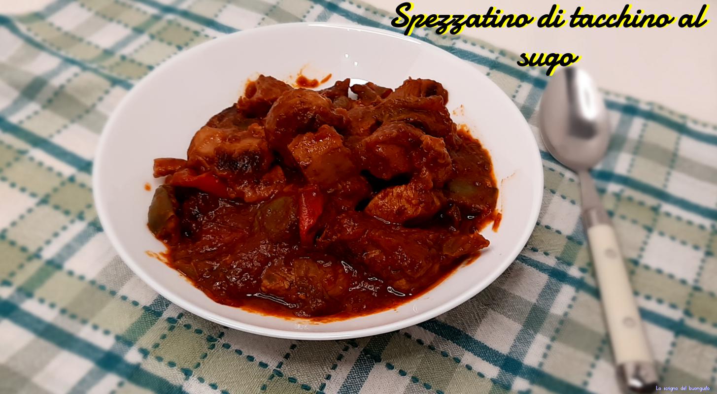 Spezzatino di tacchino al sugo