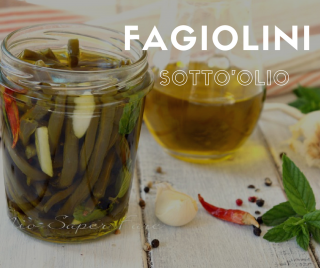 Fagiolini sott'olio croccanti ricetta il mio saper fare