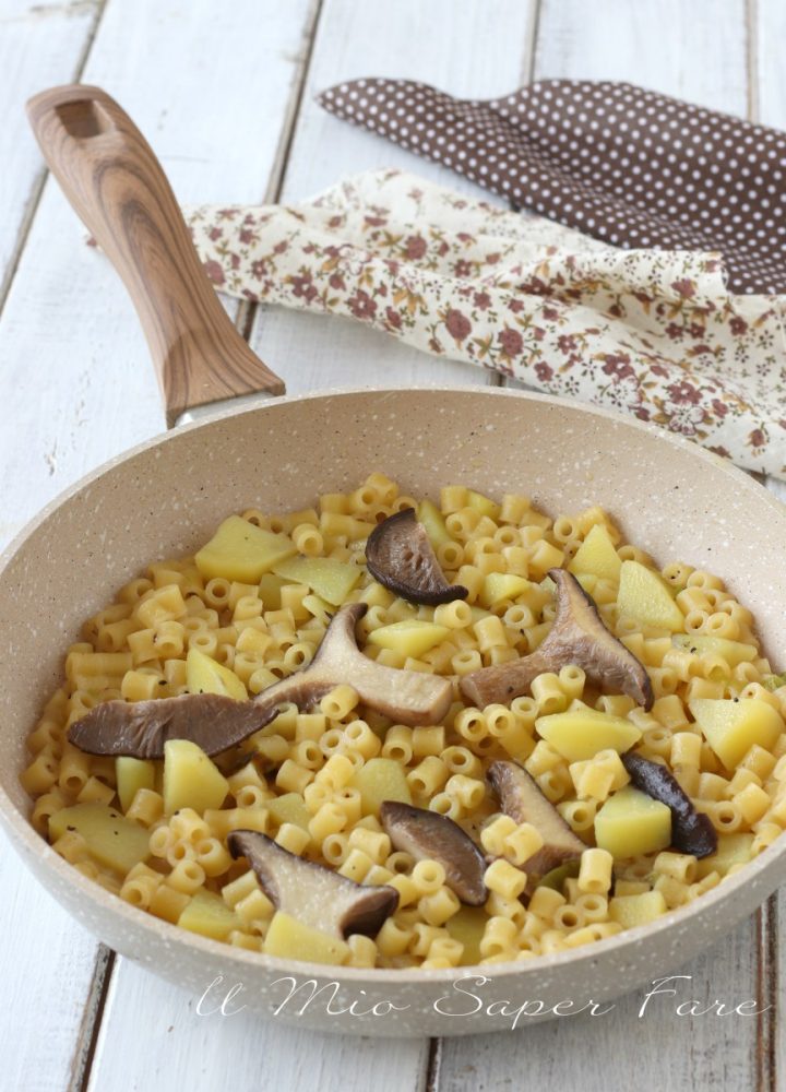 Pasta con funghi e patate ricetta il mio saper fare