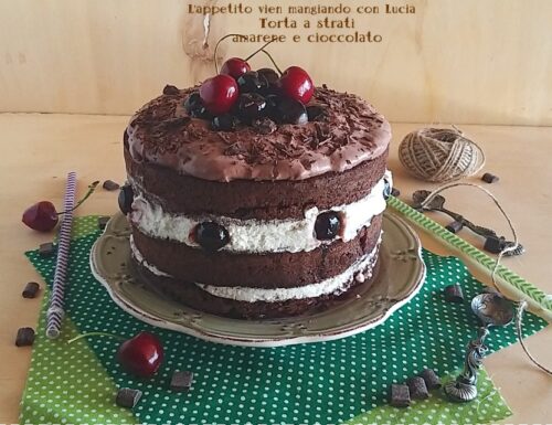 Torta a strati amarene e cioccolato