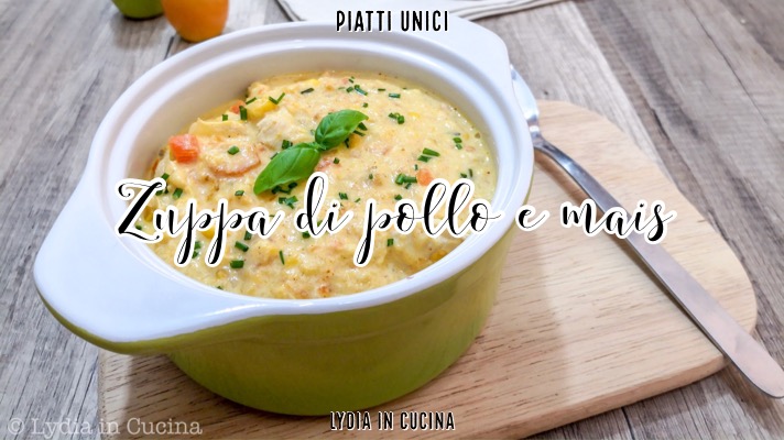 zuppa di pollo e mais