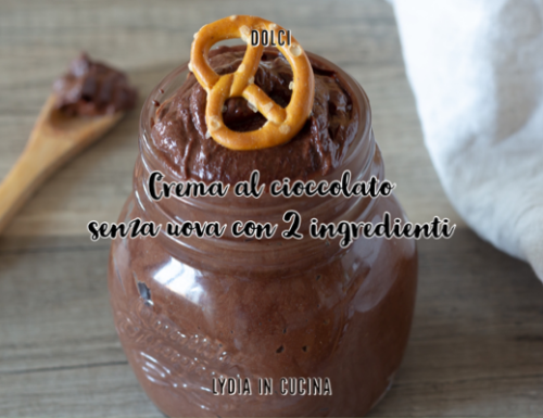 Crema al cioccolato senza uova – solo 2 ingredienti