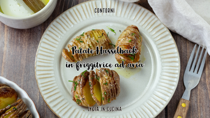 Patate Hasselback in friggitrice ad aria