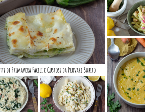 10 Primi Piatti di Primavera Facili e Gustosi da Provare Subito