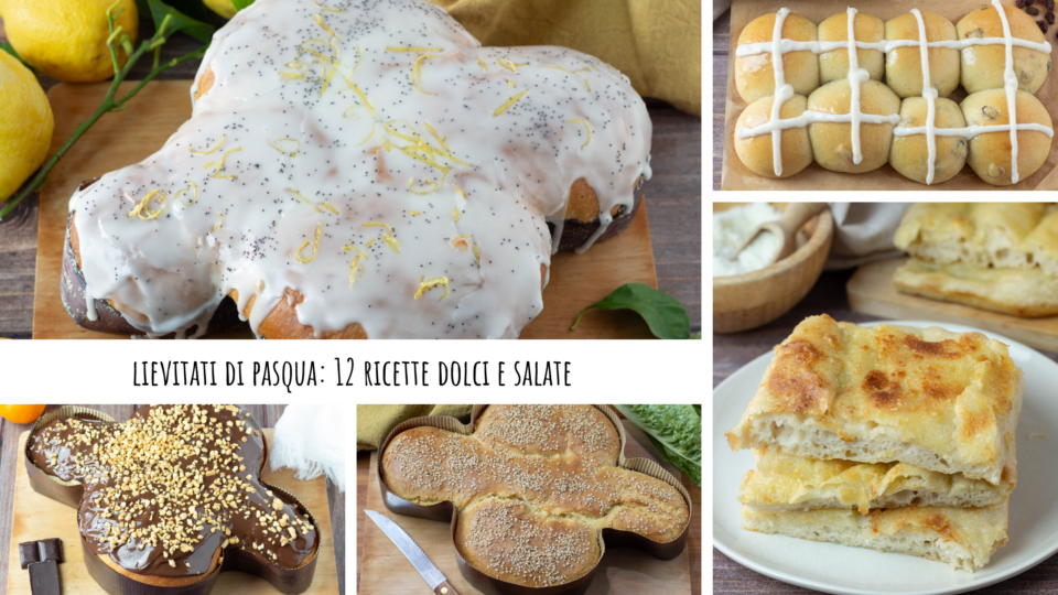 lievitati di pasqua 12 ricette dolci e salate