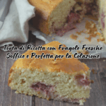 Torta alle fragole e ricotta
