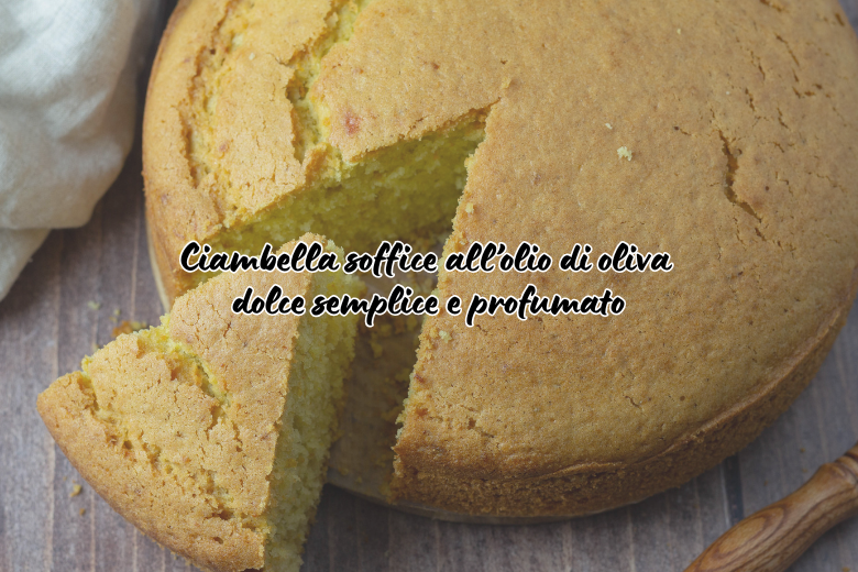 Ciambella Soffice all'olio di Oliva