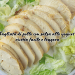 Tagliata di Pollo con salsa allo yogurt