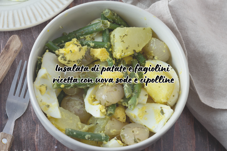 Insalata di patate e fagiolini