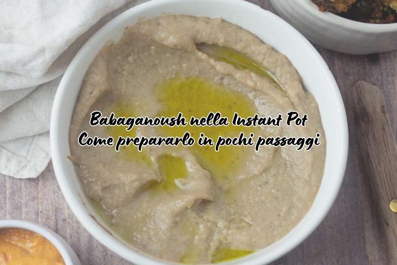 Babaganoush in Instant Pot