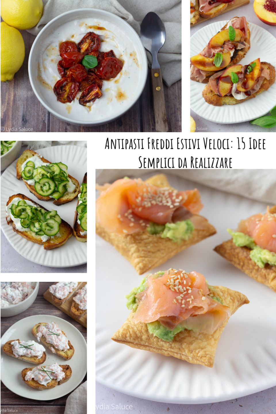 Antipasti Freddi Estivi Veloci: 15 Idee Semplici da Realizzare