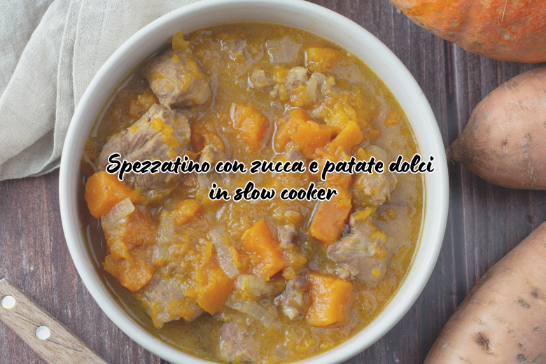 Spezzatino con zucca e patate dolci in slow cooker