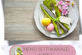 Menù Settimanale: Aprile