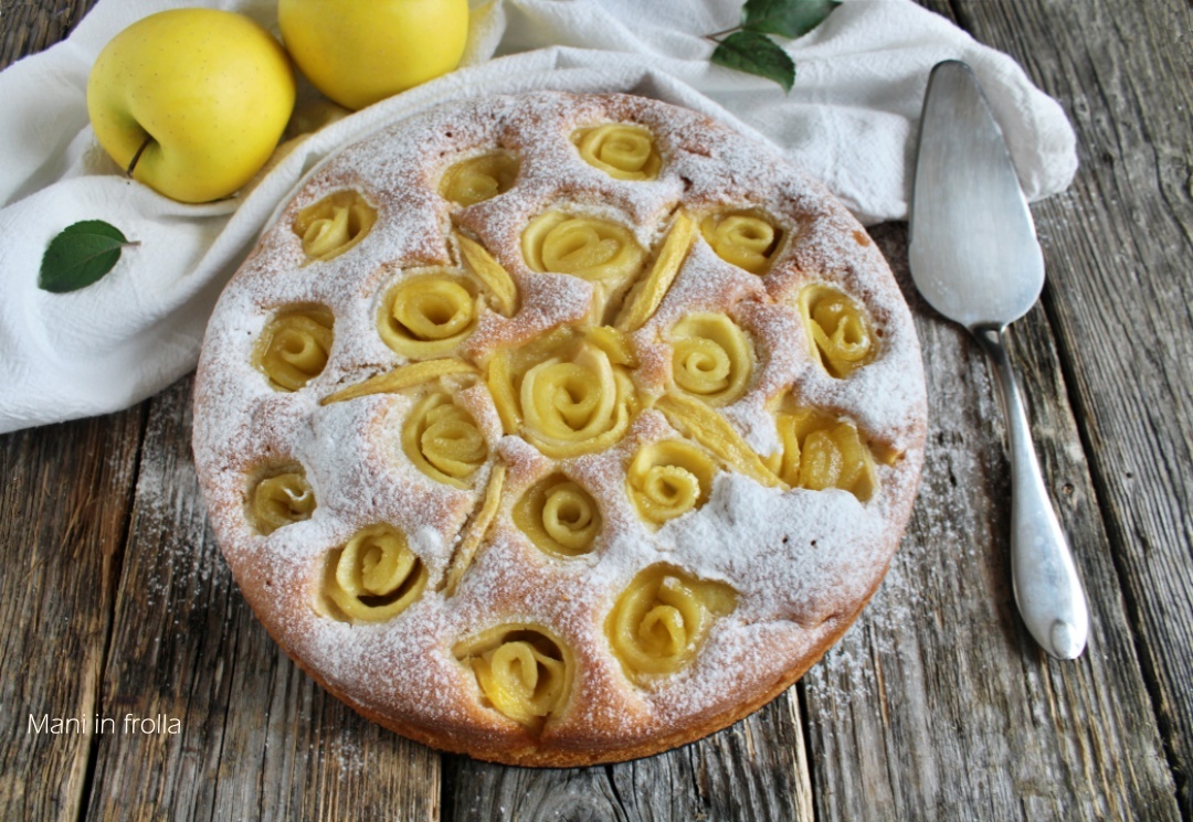 Torta soffice con rose di Mele - Mani in frolla