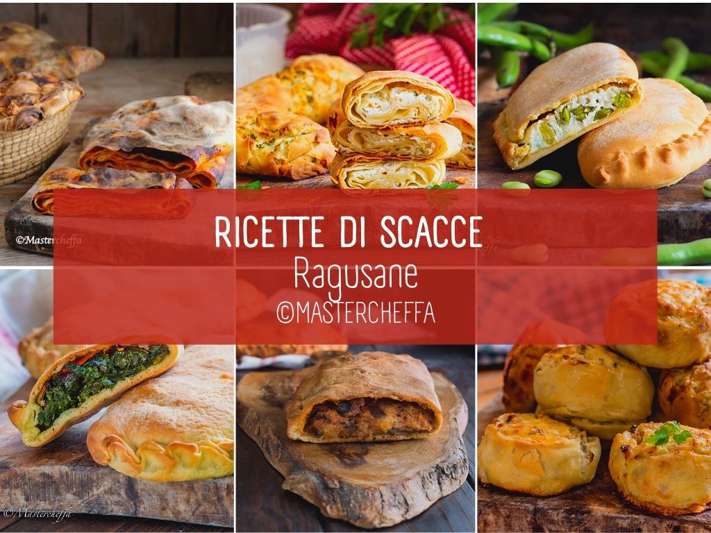 Scacce ragusane: storia, origini e ricette tradizionali - Mastercheffa