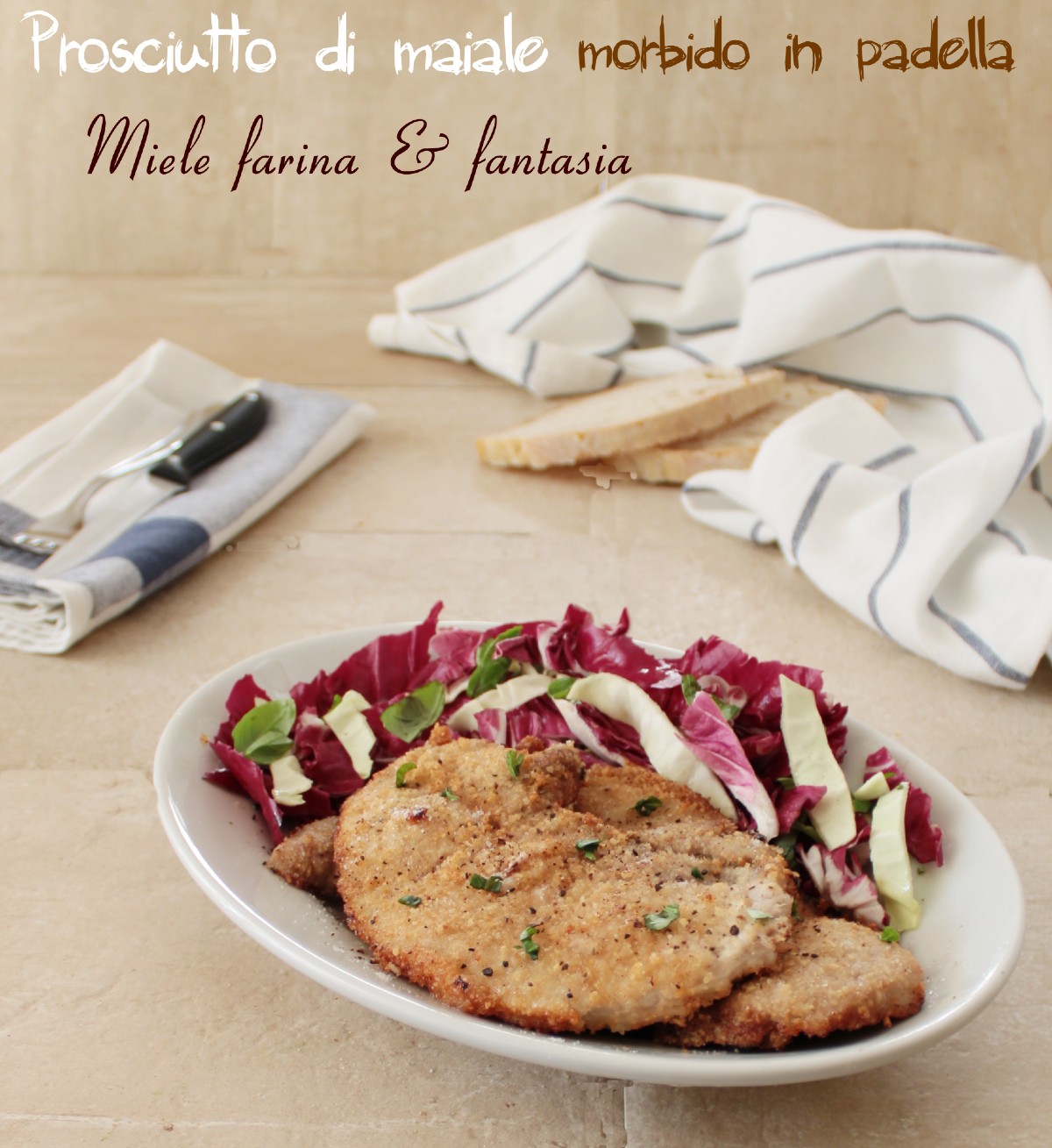 Prosciutto di maiale in padella Miele farina & fantasia