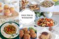 Idee menù per il weekend 20-22 giugno: piatti estivi golosi