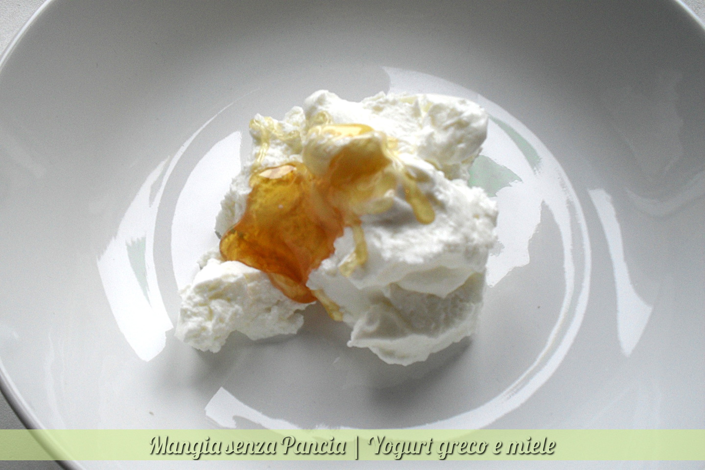 yogurt greco e miele, ingrediente base, Mangia senza Pancia