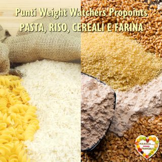 Punti Weight Watchers Propoints Pasta Riso Cereali Farina, Mangia senza Pancia