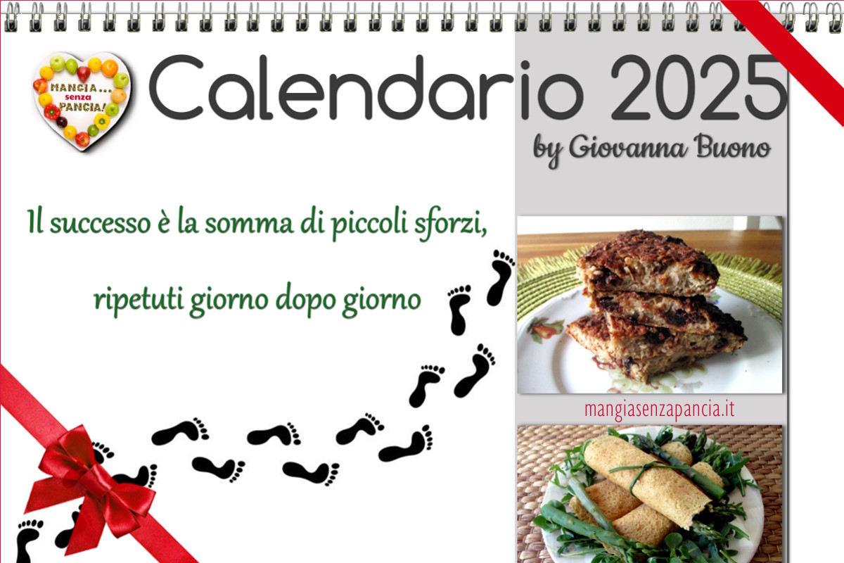 Calendario 2025 di Mangia senza Pancia