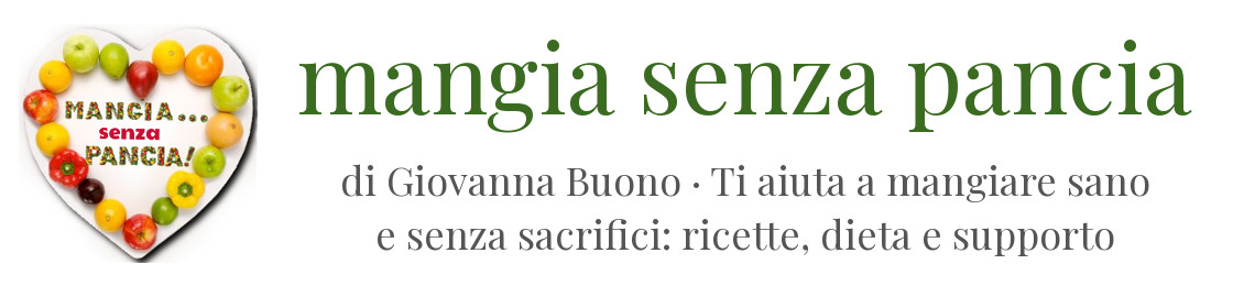 Testata del blog Mangia senza Pancia di Giovanna Buono