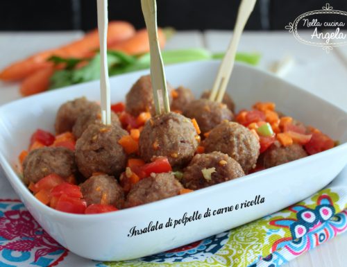 Insalata di polpette di carne e ricotta e verdurine